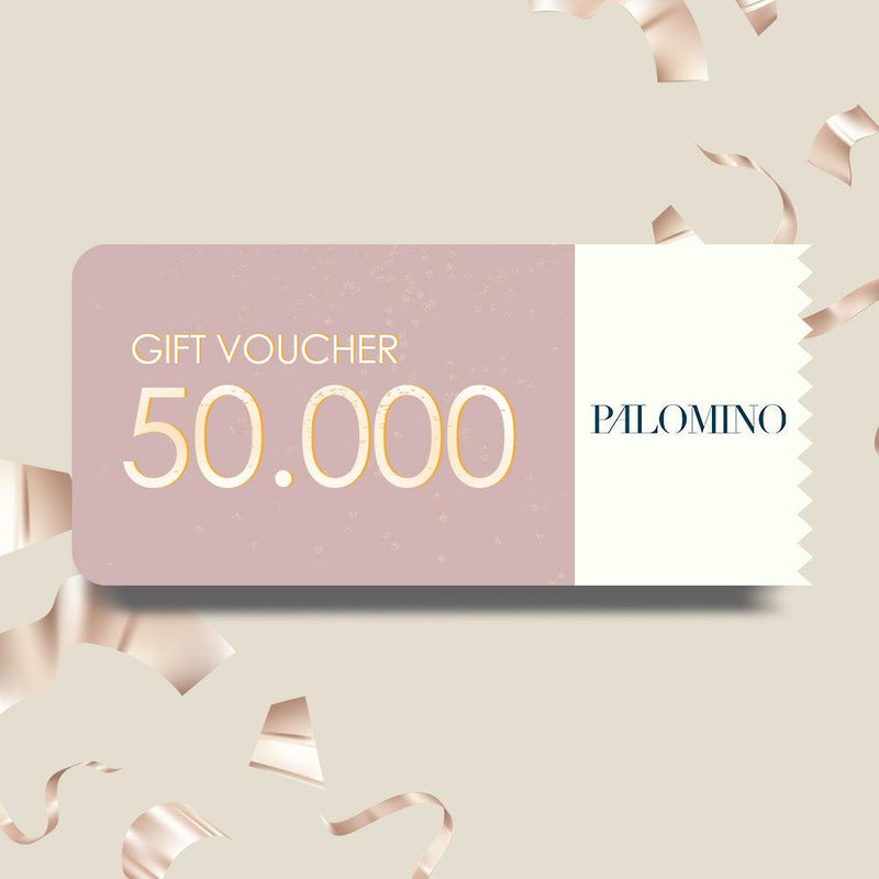 Palomino Gift Voucher 50k - PALOMINO
